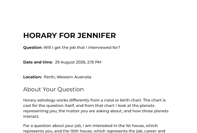 answer your question using horary astrology accurately
